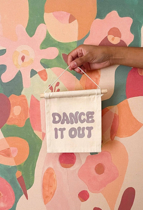 Dance it Out Canvas Hang Sign