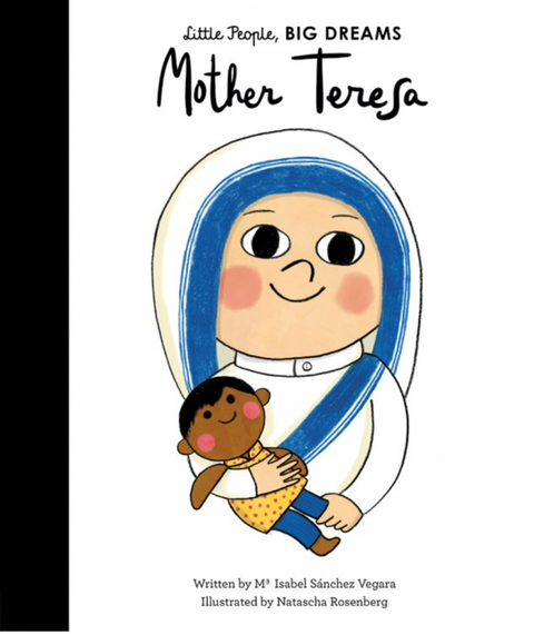 Mother Teresa (Little People, Big Dreams)