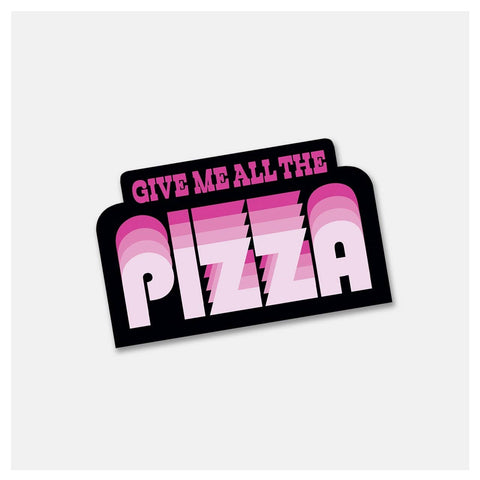 Give me Pizza - Sticker
